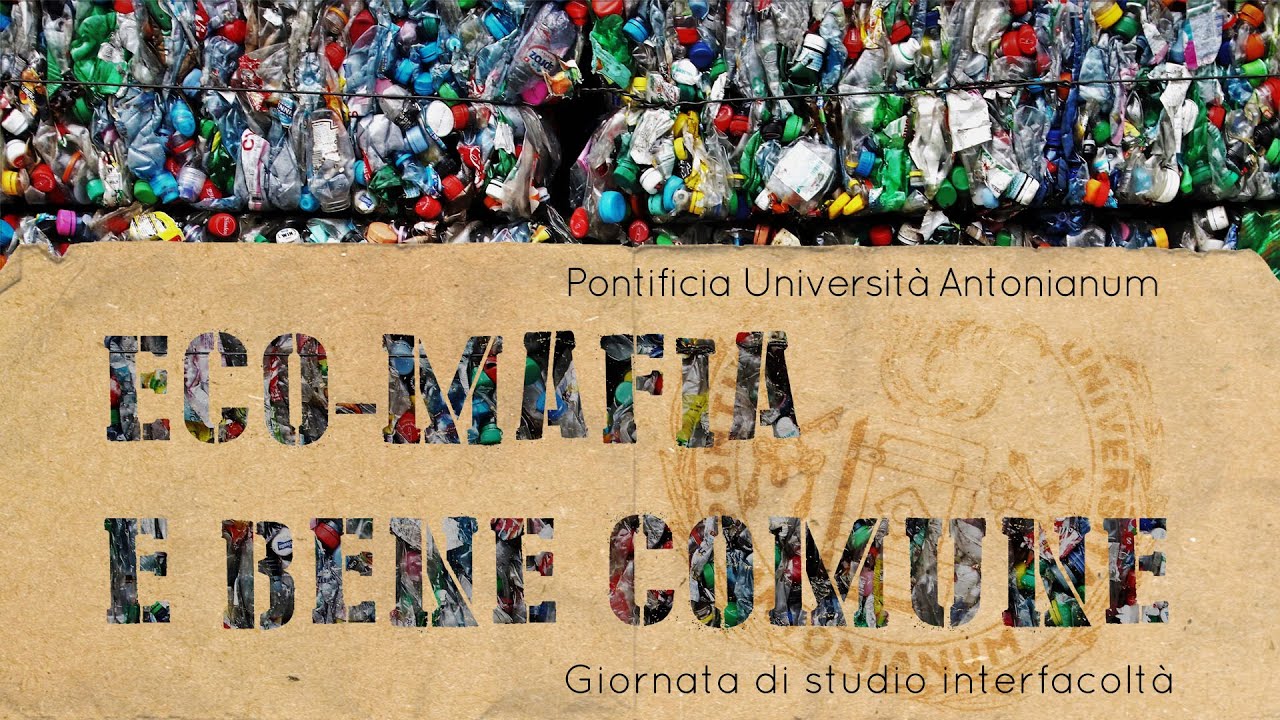 Using Ecomafia Giornata di studio interfacoltà “Eco-mafia e bene comune” - YouTube