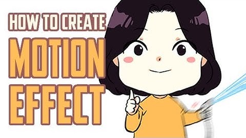 [Medibang Paint Pro desktop version how to] Motion Effect