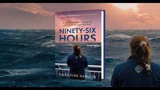 Ninety-Six Hours By Christine Dawood
