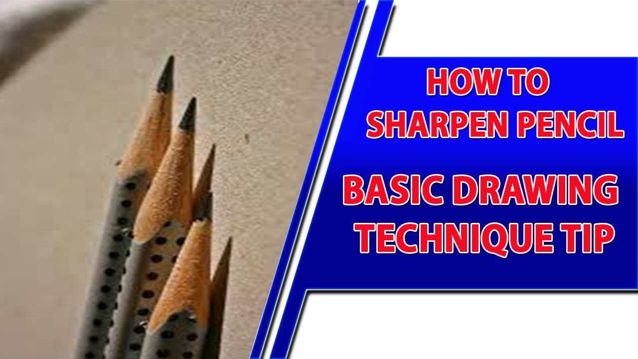How To Sharpen Pencil For Drawing How To Make Pencil Sharpen How Do You Sharpen Pencil