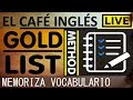 🔴LIVE | ¿La mejor forma de memorizar vocabulario? | The Goldlist Method - La Lista Dorada