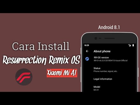 xiaomi-mi-a1-:-cara-install-custom-rom-&-twrp-permanen---resurrection-remix-v6.0.0-oreo-8.1