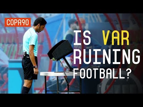 Is VAR Ruining Football?