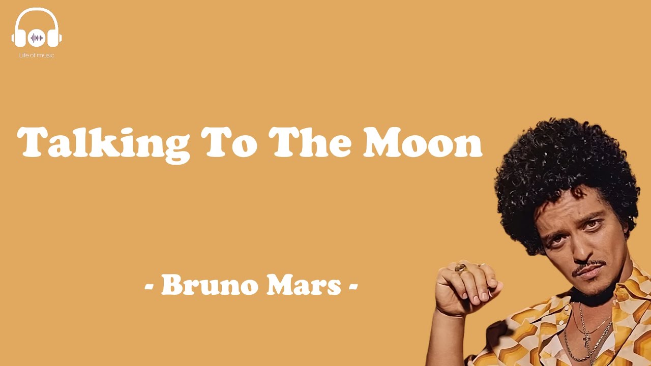 Talking To The Moon Bruno Mars übersetzung www.youtube.com