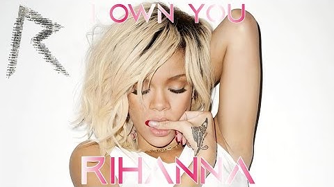 Rihanna - I Own You (Demo by Livvi Franc) [Talk That Talk Demo]