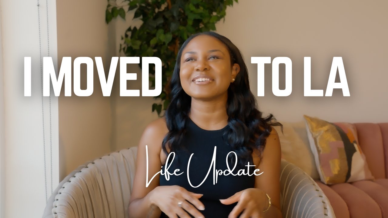 life update: i moved to LA!