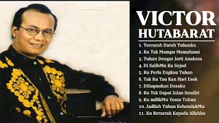 Lagu Rohani Victor Hutabarat - Lagu Rohani Kristen Terbaik 2023 Paling Menyentuh Hati