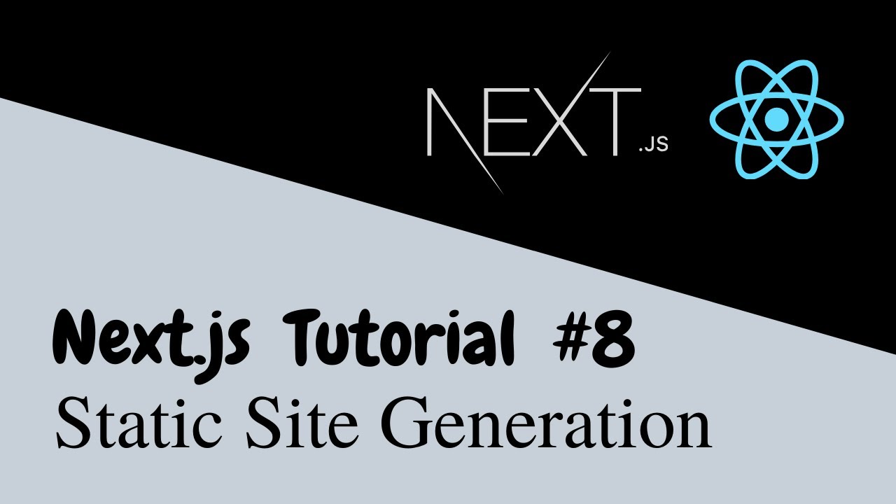 Next.js Tutorial - Part 8 | Static Site Generation (SSG) | getStaticProps and getStaticPaths