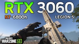 RTX 3060 (140W)+6800H - Legion 5 - Gameplay Test WARZONE 2.0 Resurgence