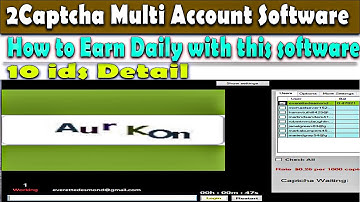 before buy 2captcha software watch this video | how much earn 2captcha multi account software
