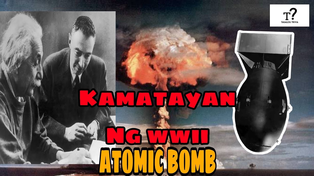 PAANO NAIMBENTO ang ATOMIC BOMB TAGALOG TRIVIA How atomic bomb was