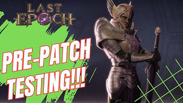 "Sentinel Pre-Patch Practice | Last Epoch Testing Stream"