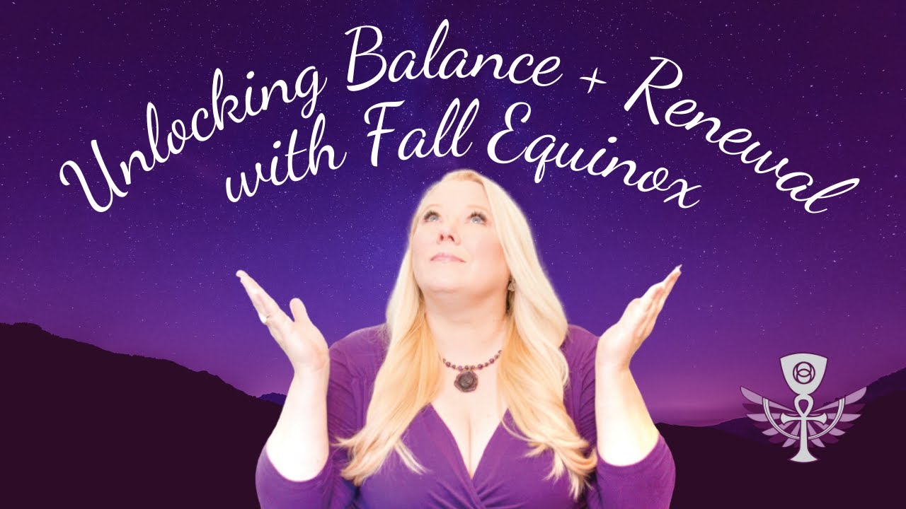Harnessing Eclipse & Fall Equinox for Transformation | Energy Update ...