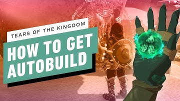 The Legend of Zelda: Tears of the Kingdom - How To Get The Autobuild Ability EARLY