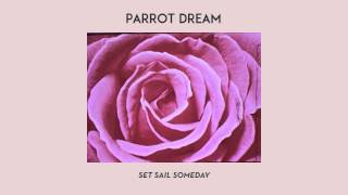 Watch Parrot Dream Roses For Arms video