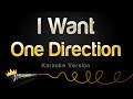Download Lagu One Direction - I Want (Karaoke Version)
