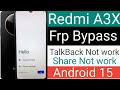 redmi a3x frp bypass / redmi a3 frp bypass / redmi a3 frp bypass TalkBack Not work 