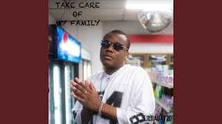 Take Care Of My Family