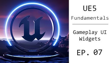 UE5 Fundamental Tutorial EP. 07 - Player UI, Binds and Events