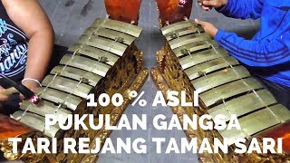 100% ASLI PUKULAN GANGSA TARI REJANG TAMAN SARI