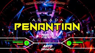 DJ PENANTIAN ARMADA VIRAL TIKTOK FUNKOT VERSION...