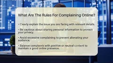What Are The Rules For Complaining Online? - Everyday-Networking