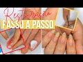 ROTINA DE RESTAURAÇÃO DAS UNHAS - PASSO A PASSO