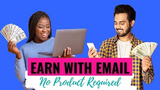 Make Money With Email Marketing WITHOUT Selling Your Own Product | Email Marketing Strategy 2024