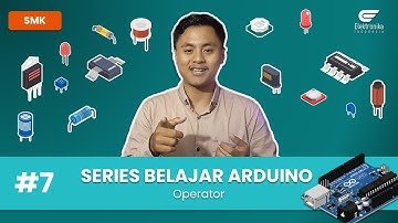 Series Belajar Arduino - Operator #7