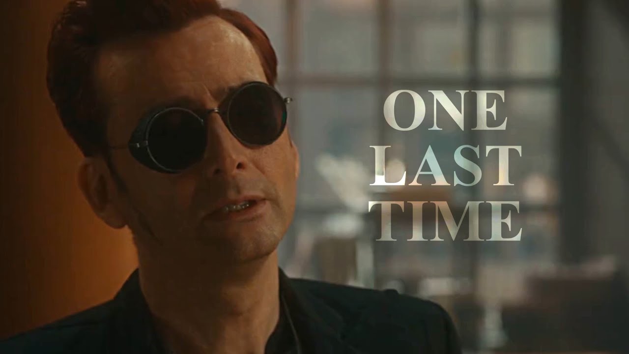 Crowley and Aziraphale | You've broke me down one last time.