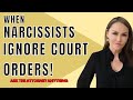 When Narcissists Ignore Court Orders! Ask the Attorney Anything with Rebecca Zung