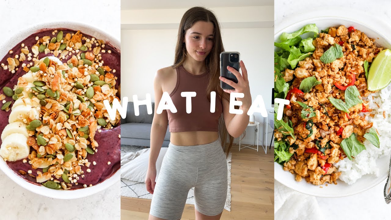 What I Eat In A Day | High Protein, Plant-Based + Easy Granola Recipe