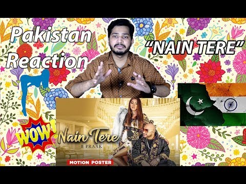 nain-tere-(official-video)-|-b-praak---pakistan-reaction-|-jaani-|-latest-punjabi-songs-2019