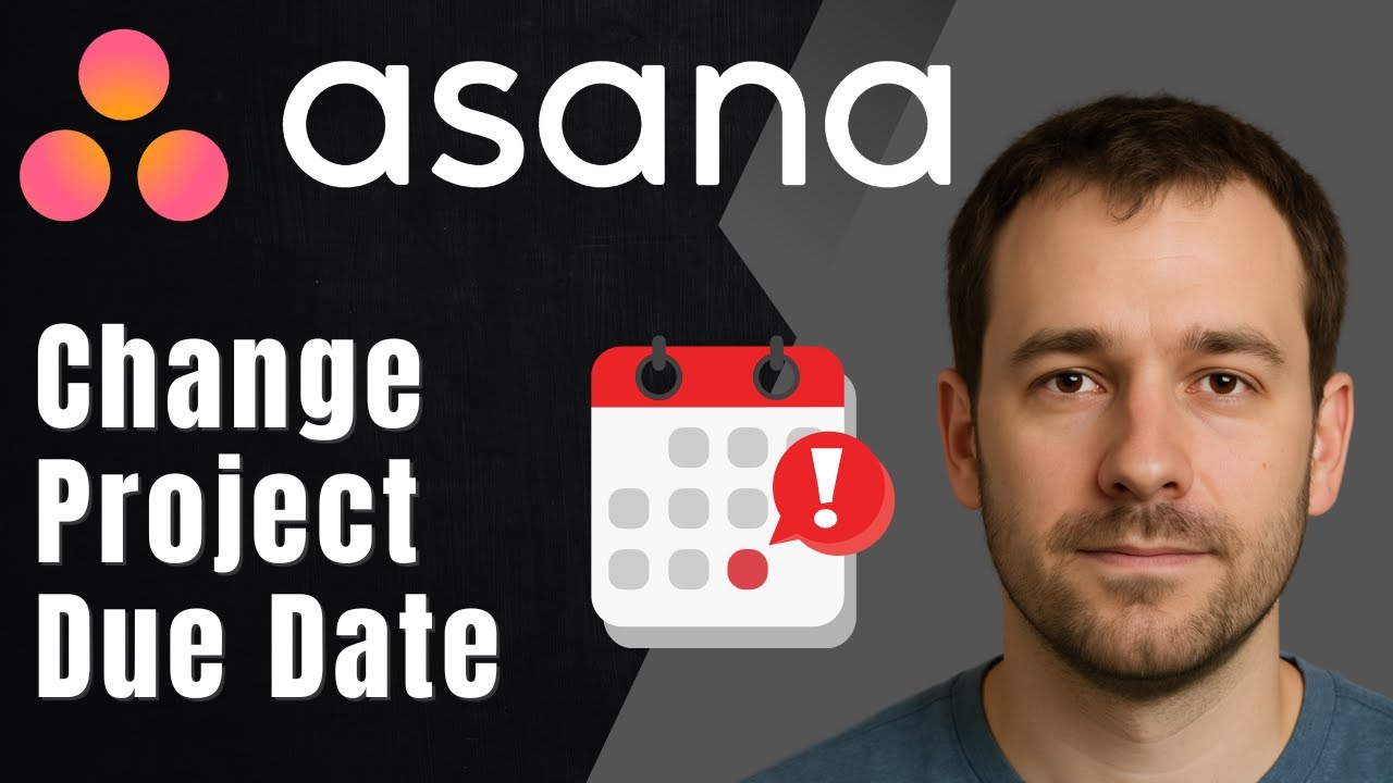 Asana: How to Change a Project Due Date (2025 Project Management ...
