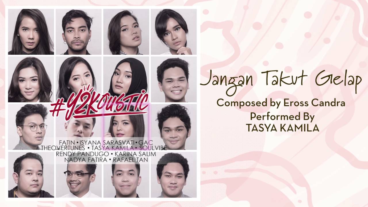 Tasya - Jangan Takut Gelap [Official Audio Video]