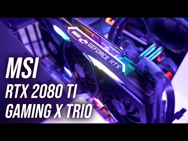 MSI GeForce RTX 2080 Ti Gaming - YouTube