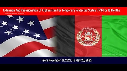 United States announces extension and redesignation of Temporary Protected Status for Afghanistan