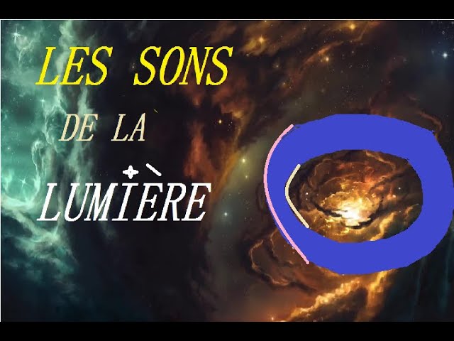LES SONS DE LA LUMIERE