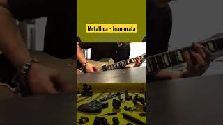 #Metallica - Inamorata (Guitar Cover)