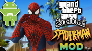 GTA SA Android Spiderman Mod (With Powers)