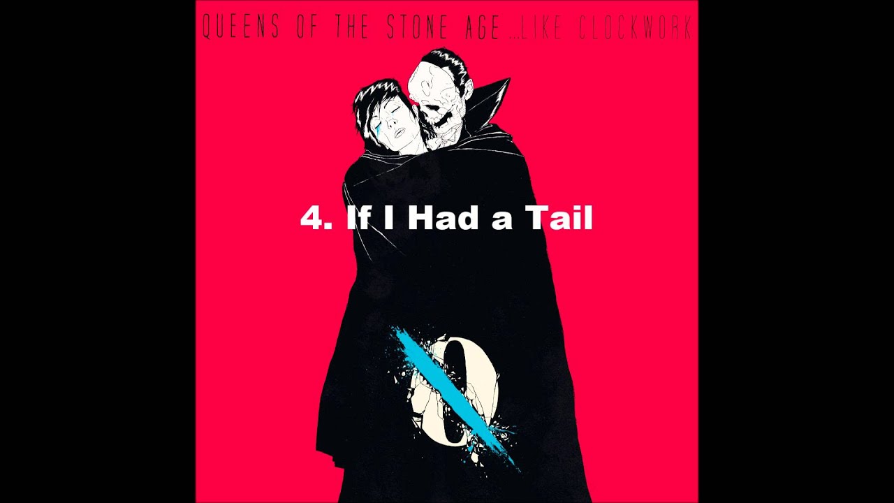 Queens of the Stone Age If I Had a Tail Like Clockwork Chords