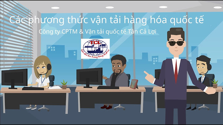 Các phương thức giao nhận hàng hóa quốc tế