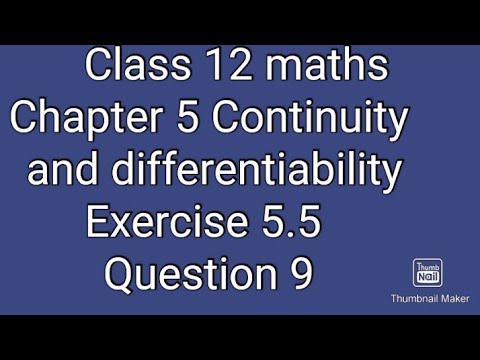 39.Class 12 maths|Chapter 5 Continuity and differentiability|Exercise 5.5|2nd puc maths exercise 5.5