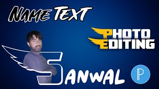 Name Text Photo Editing | Pixellab Photo Editting Tutorial | Sanwal TV screenshot 4
