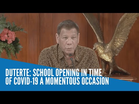 Duterte: School opening in time of COVID-19 a momentous occasion