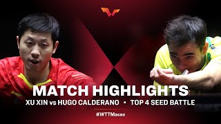 Xu Xin vs Hugo Calderano | WTT Macao Top 4 Seed Battle HIGHLIGHTS