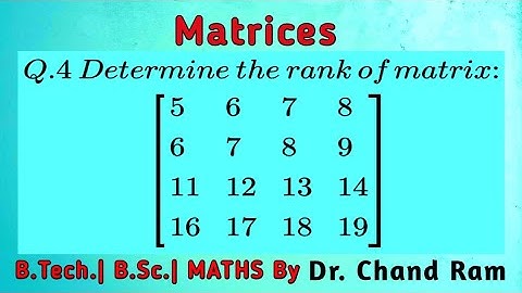 Question: 4 on Rank of Matrix.