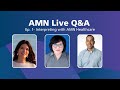 Ep 1 interpreting with amn healthcare