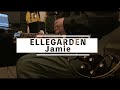 【ELLEGARDEN】Jamie弾いてみた
