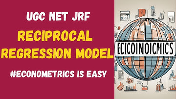 Reciprocal Regression Model | UGC NET JRF | Econometrics | #ugcnet #ugcnetpaper1 #ugc #economics